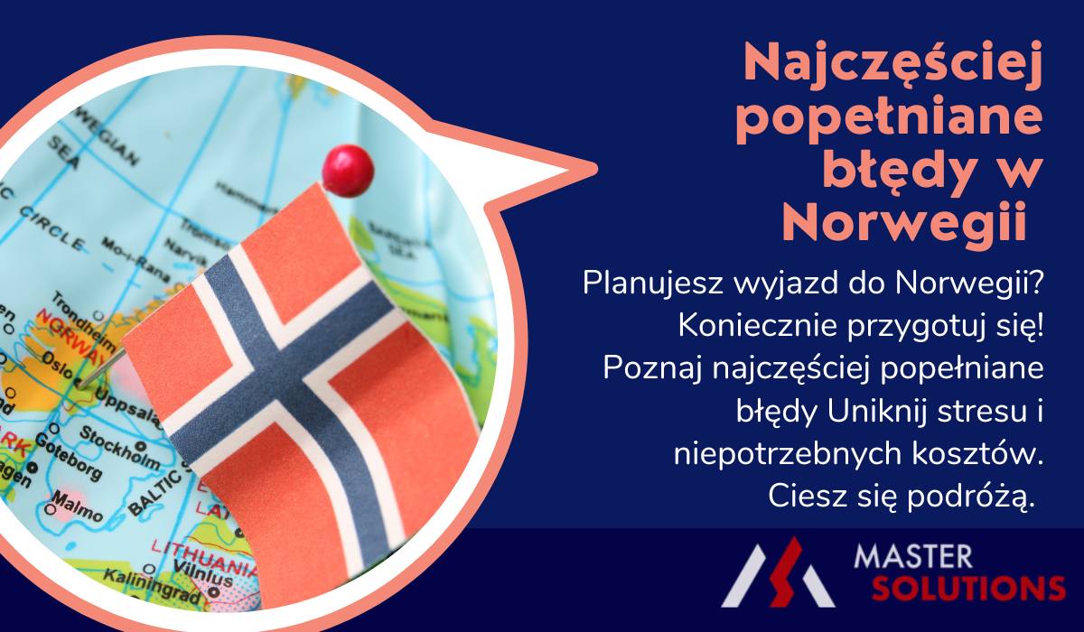 najczęściej popełniane błędy w Norwegii